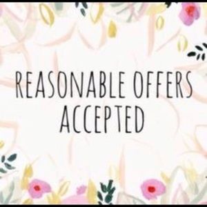 All reasonable offers accepted